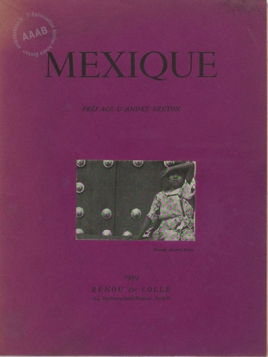 Mexique (1938), catalogue d'exposition, galerie Renou et Colle, Paris, 1939.